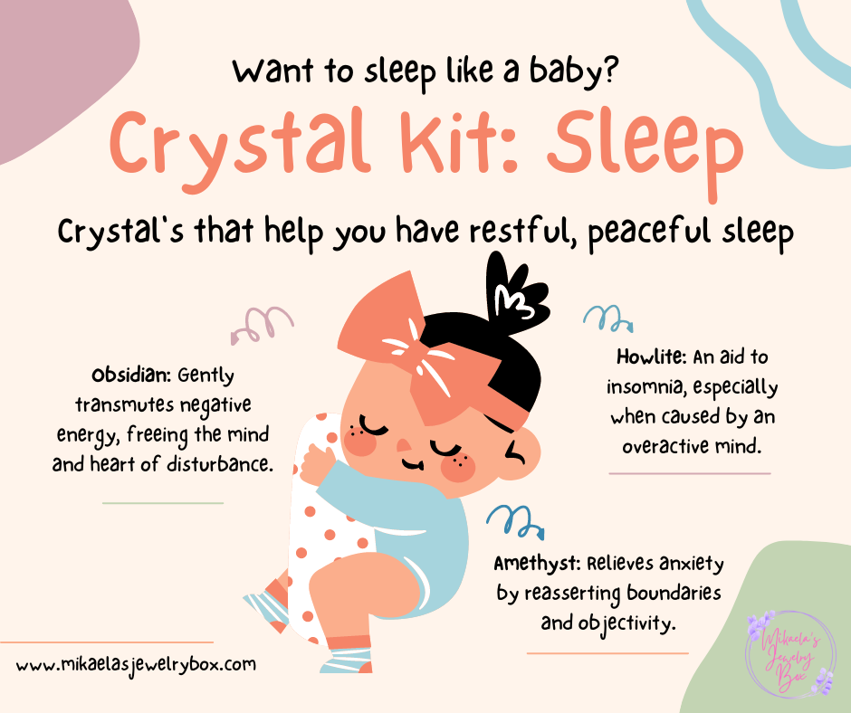 Crystal Kit: Sleep